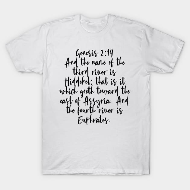 Genesis 2:14 Bible Verse T-Shirt by Bible All Day 